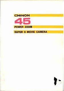 Chinon 45 manual. Camera Instructions.